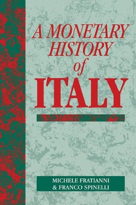 A Monetary History of Italy book