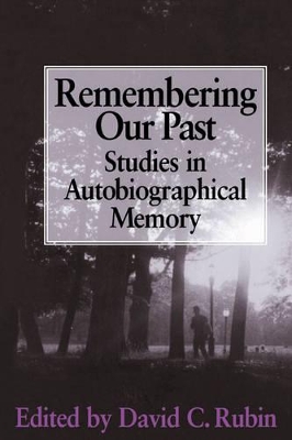 Remembering our Past by David C. Rubin