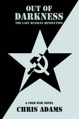 Out of Darkness: The Last Russian Revolution book