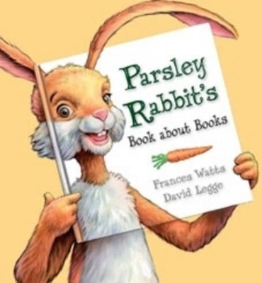 Parsley Rabbit's Book About Books book