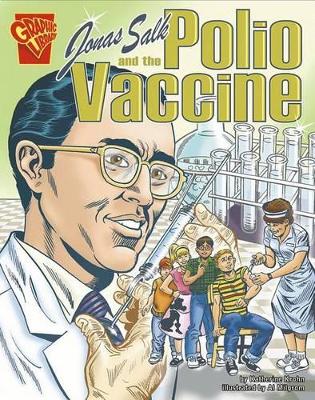 Jonas Salk and the Polio Vaccine book
