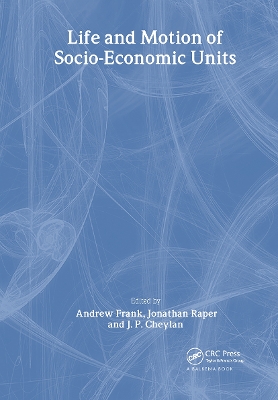 Life and Motion of Socio-Economic Units: GISDATA Volume 8 book