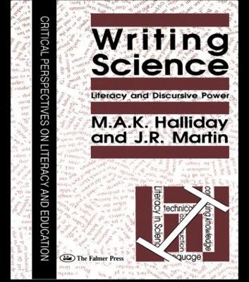 Writing Science by M.A.K. Halliday