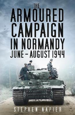 Armoured Campaign in Normandy book