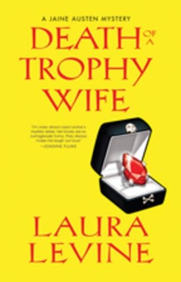 Death Of A Trophy Wife by Laura Levine