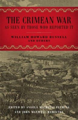 The Crimean War: As Seen by Those Who Reported It book