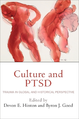 Culture and PTSD: Trauma in Global and Historical Perspective book