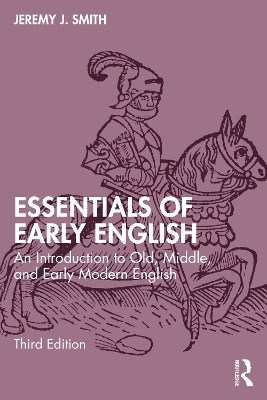 Essentials of Early English: An Introduction to Old, Middle, and Early Modern English book