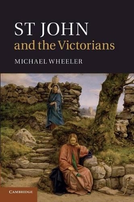 St John and the Victorians by Michael Wheeler