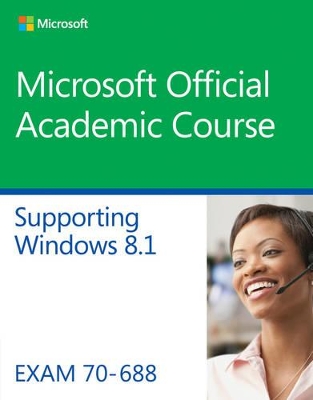 70-688 Supporting Windows 8.1 book