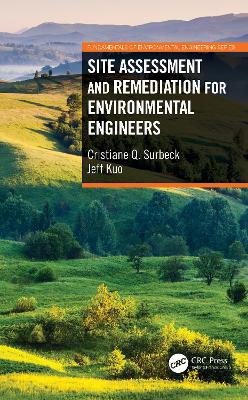 Site Assessment and Remediation for Environmental Engineers book