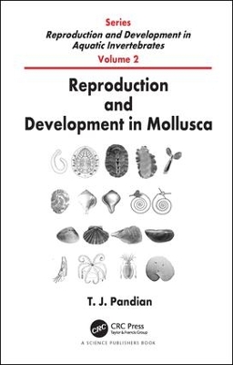Reproduction and Development in Mollusca by T. J. Pandian