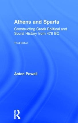 Athens and Sparta by Anton Powell