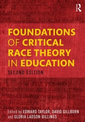 Foundations of Critical Race Theory in Education book