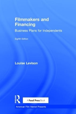 Filmmakers and Financing: Business Plans for Independents book