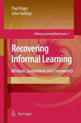 Recovering Informal Learning by Paul Hager