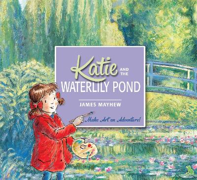 Katie: Katie and the Waterlily Pond book