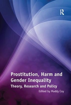 Prostitution, Harm and Gender Inequality book