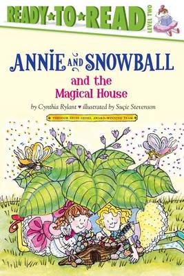 Annie and Snowball and the Magical House book