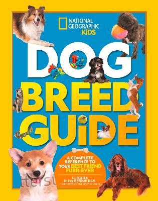 Dog Breed Guide: A complete reference to your best friend furr-ever book