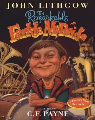 The Remarkable Farkle McBride by C. F. Payne