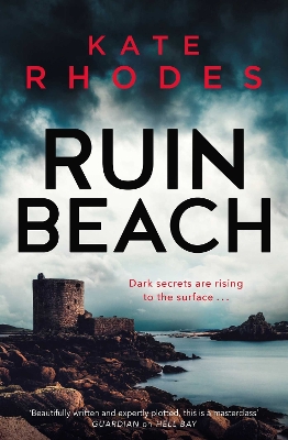 Ruin Beach: The Isles of Scilly Mysteries: 2 by Kate Rhodes