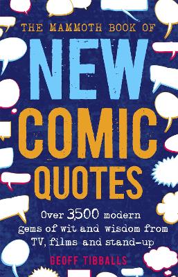 Mammoth Book of New Comic Quotes book