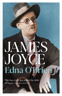James Joyce: Author of Ulysses by Edna O'Brien
