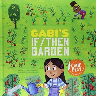 Gabi's If/Then Garden by Caroline Karanja