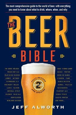 The The Beer Bible: Second Edition by Jeff Alworth