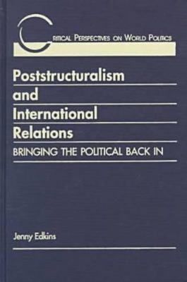 Poststructuralism and International Relations book