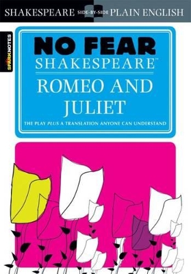 Romeo and Juliet (No Fear Shakespeare) book