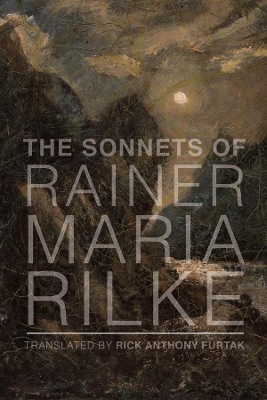 The Sonnets of Rainer Maria Rilke book
