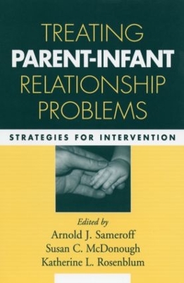 Treating Parent-Infant Relationship Problems book