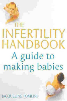 Infertility Handbook by Jacqueline Tomlins