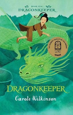 Dragonkeeper 1 by Carole Wilkinson