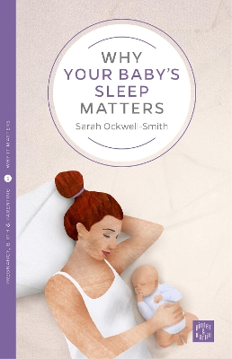 Why Your Baby's Sleep Matters book