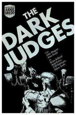 Judge Dredd: the Dark Judges by Alan Grant