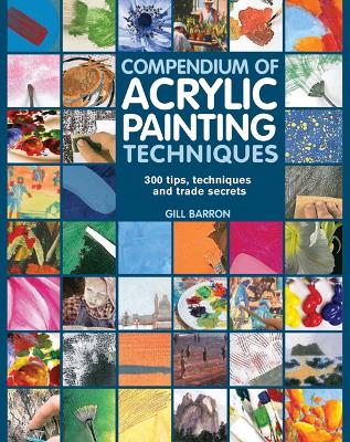 Compendium of Acrylic Painting Techniques book