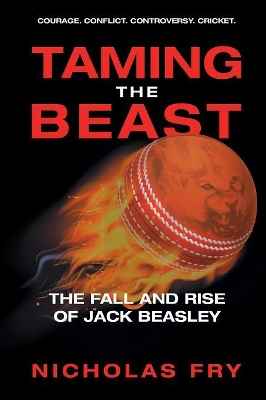 Taming the Beast: The Fall and Rise of Jack Beasley book