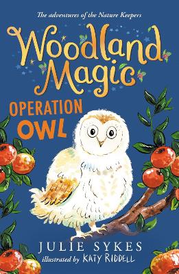 Woodland Magic 4: Operation Owl book