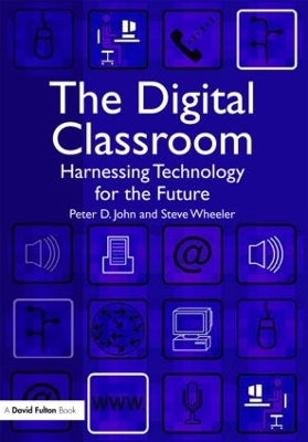 The Digital Classroom by Peter John
