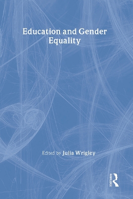 Education and Gender Equality by Julia Wrigley