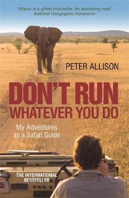 DON'T RUN, Whatever You Do book