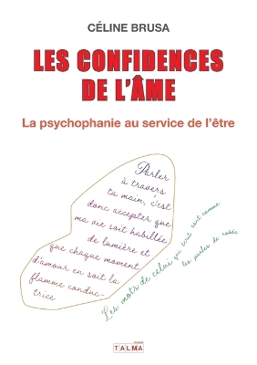 Les Confidences de l'âme: La psychophanie au service de l'être book