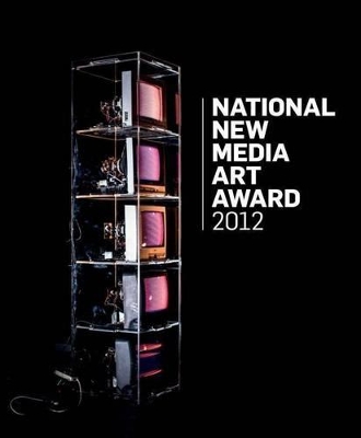 National New Media Art Award 2012 book