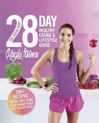 Bikini Body 28-Day Healthy Eating & Lifestyle Guide book