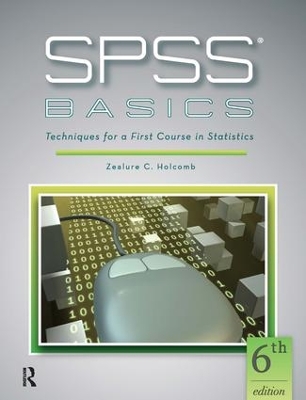 SPSS Basics by Zealure C. Holcomb