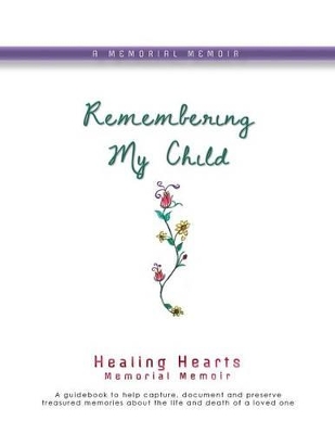 Remembering My Child book