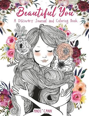 Beautiful You: A Discovery Journal and Coloring Book book